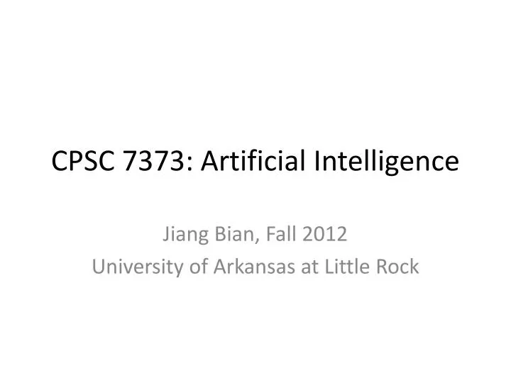 cpsc 7373 artificial intelligence