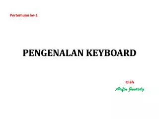 PENGENALAN KEYBOARD