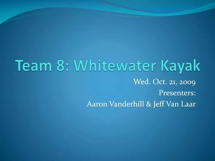 team 8 whitewater kayak