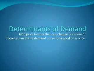 Determinants of Demand