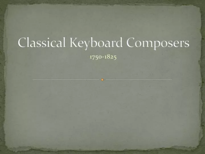 classical keyboard composers
