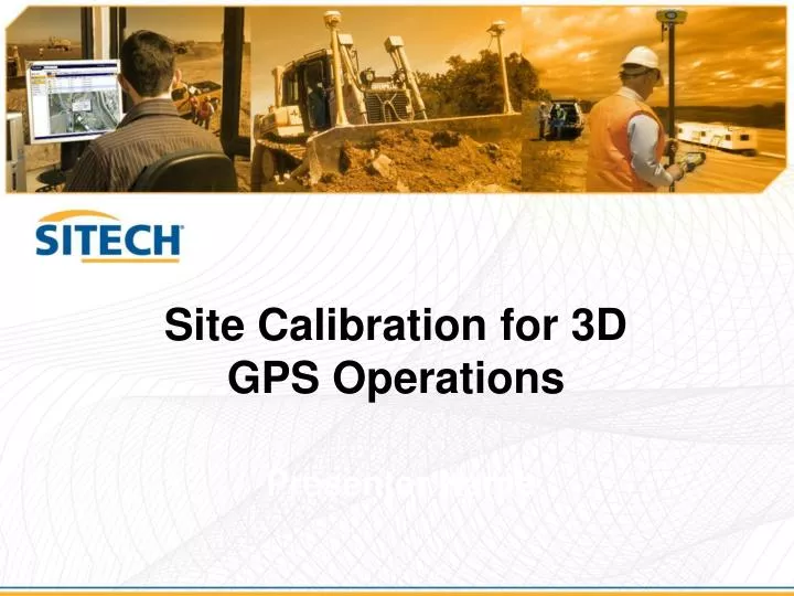 site calibration for 3d gps operations