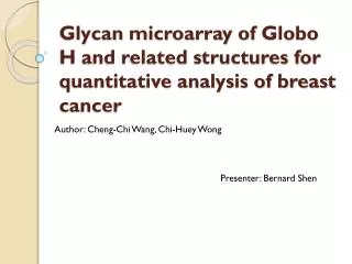 Glycan microarray of Globo H and related structures for quantitative analysis of breast cancer