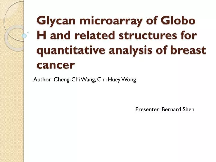 glycan microarray of globo h and related structures for quantitative analysis of breast cancer
