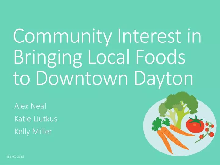 community interest in bringing local foods to downtown dayton