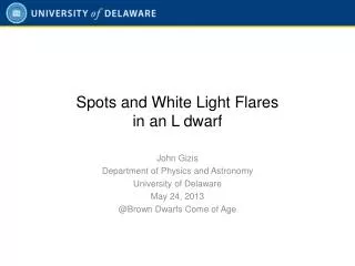 Spots and White Light Flares in an L dwarf