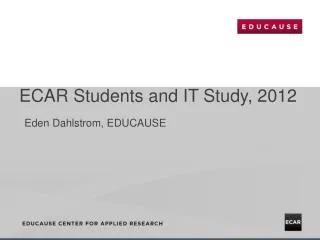 ECAR Students and IT Study, 2012