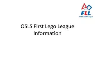 OSLS First Lego League Information