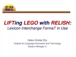 LIFT ing LEGO with RELISH : L exicon I nterchange F orma T in Use