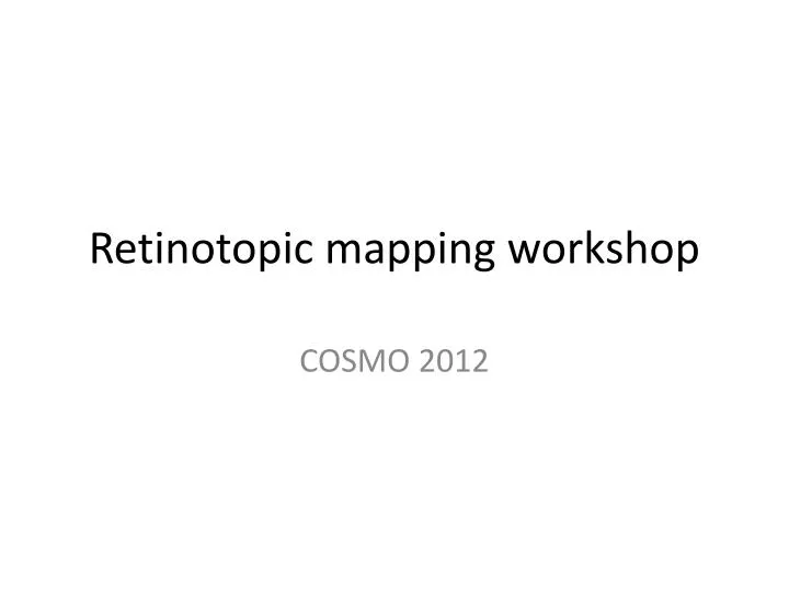 retinotopic mapping workshop