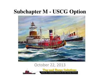 Subchapter M - USCG Option