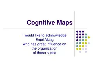 C ognitive Maps