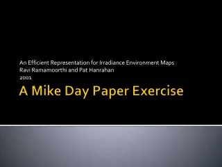 A Mike Day Paper Exercise