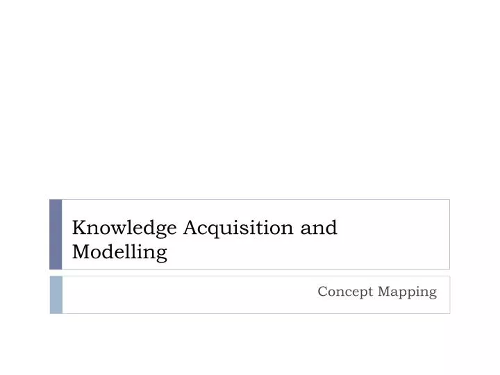 knowledge acquisition and modelling