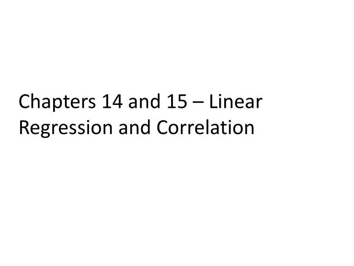 chapters 14 and 15 linear regression and correlation