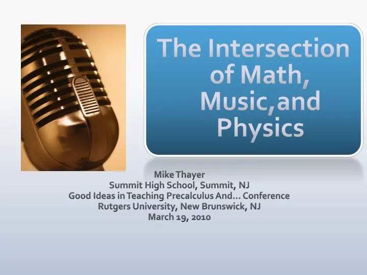 the intersection of math music and physics