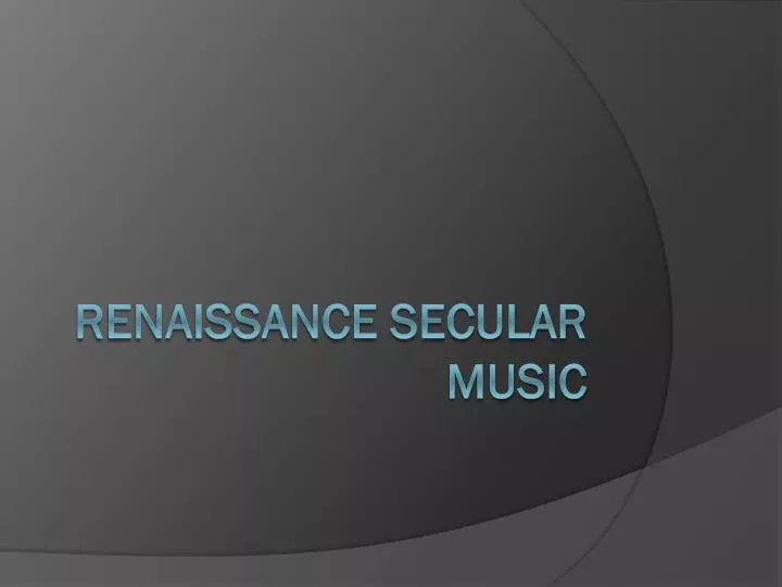 renaissance secular music