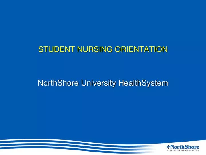 student nursing orientation