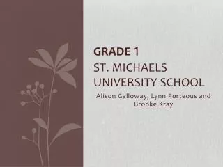 GradE 1 St. michaels University School