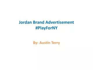 Jordan Brand Advertisement # PlayForNY