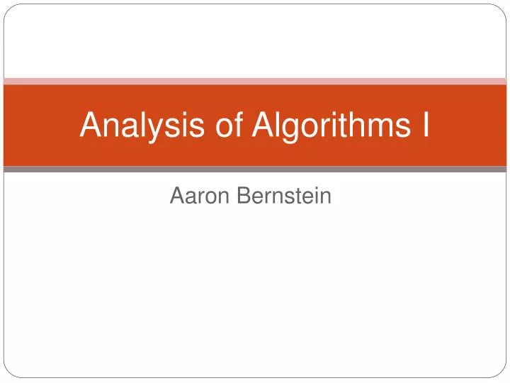 analysis of algorithms i