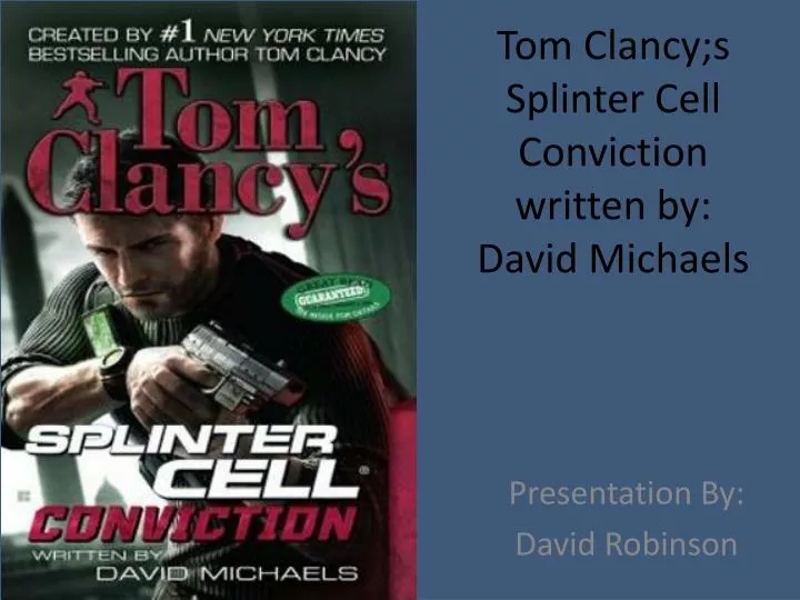 tom clancy s splinter cell conviction written by david michaels