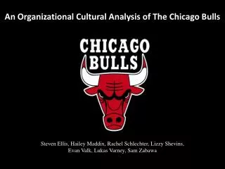An Organizational Cultural Analysis of The Chicago Bulls