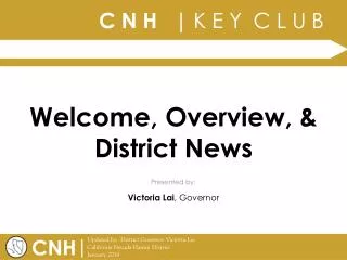 Welcome, Overview, &amp; District News