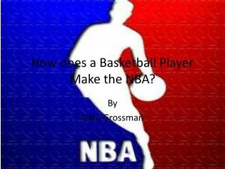How does a Basketball Player Make the NBA?