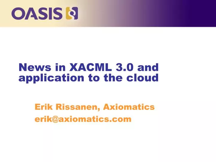 news in xacml 3 0 and application to the cloud