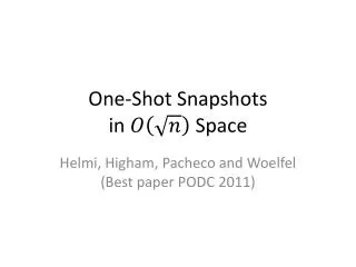 One-Shot Snapshots in Space