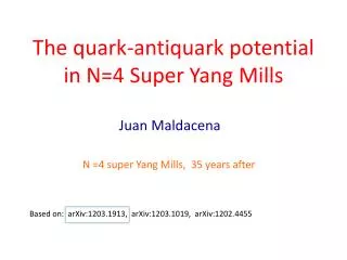 The quark-antiquark potential in N=4 Super Yang Mills