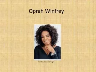 Oprah W infrey