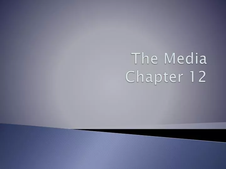 the media chapter 12