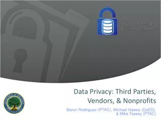 Data Privacy: Third Parties, Vendors, &amp; Nonprofits