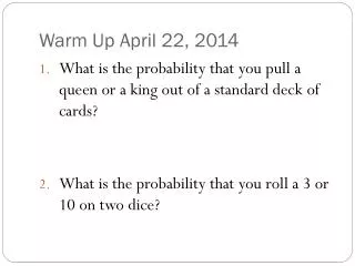 Warm Up April 22, 2014