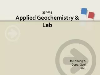 330023 Applied Geochemistry &amp; Lab