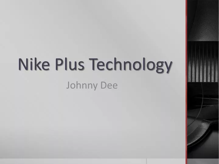 PPT - Nike Plus Technology PowerPoint Presentation, free download