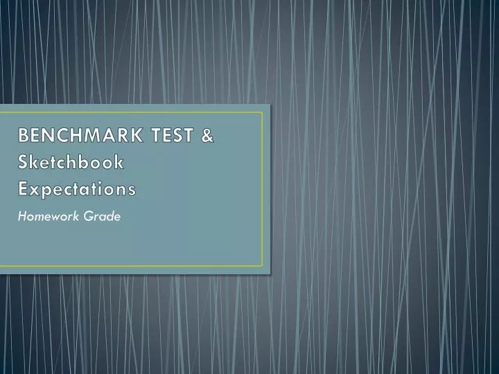 benchmark test sketchbook expectations