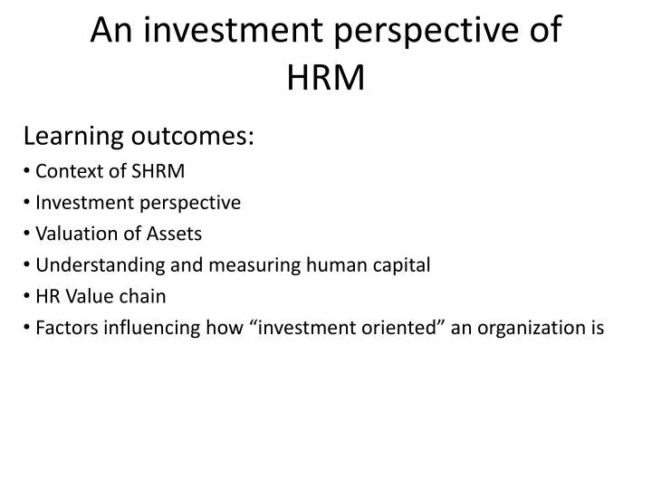 an investment perspective of hrm