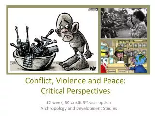 Conflict, Violence and Peace: Critical Perspectives