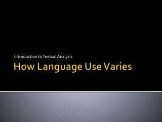 How Language Use Varies
