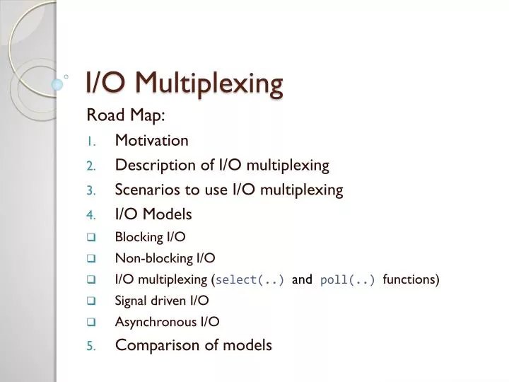 i o multiplexing