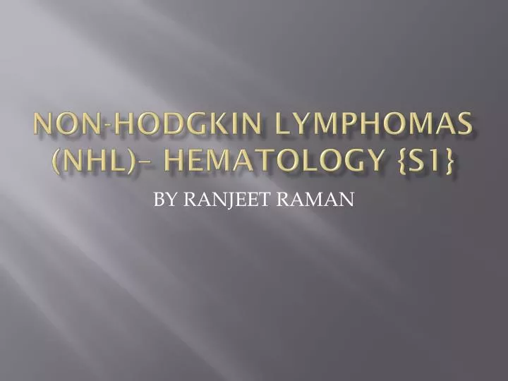 non hodgkin lymphomas nhl hematology s1