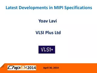 Latest Developments in MIPI Specifications