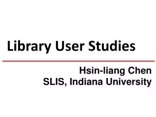 Library User Studies