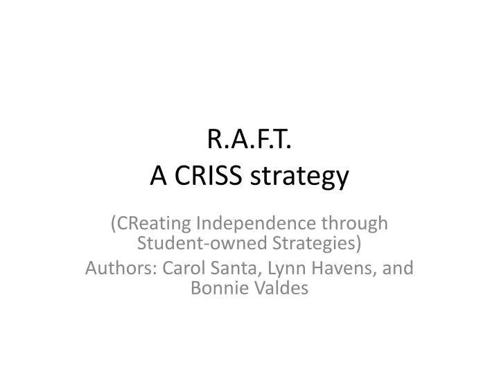 r a f t a criss strategy