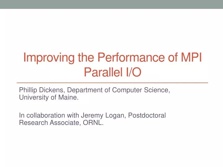 improving the performance of mpi parallel i o