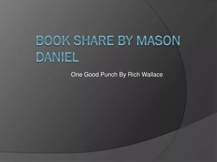 one good punch by rich wallace