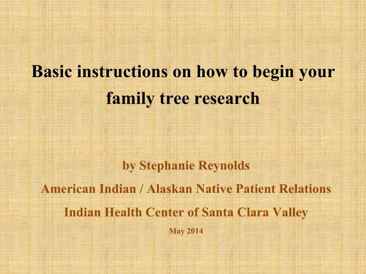 basic instructions on how to begin your family tree research